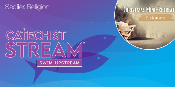 Catechist Stream | Christmas Mini-Retreat for Catechists